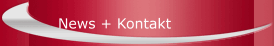 News + Kontakt